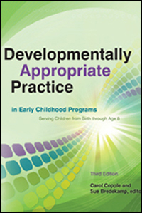 Developmentally Appropriate Practice in Early Childhood Programs