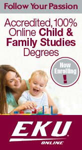 Do you have a passion for children and families? Earn a respected, accredited 100% online degree. Learn more about EKU's Child & Family Studies degree with Child Development Concentration.