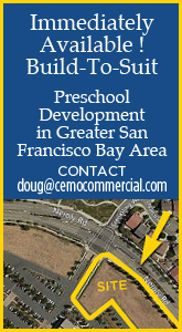CEMO Commercial - Preschool Development in Greater San Fransico Bay Area!
