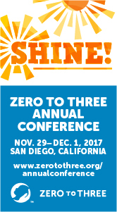 Zero to Three Annual Conference.