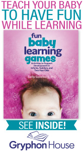 Gryphon House - Teach Your Baby to Have Fun While Learning.