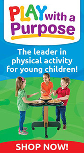 Play With a Purpose - The Leader in Physical Activity in Young Children.