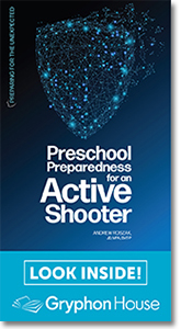 Gryphon House - Preschool Preparedness for Active Shooter