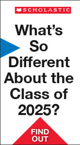 Scholastic - What's so Different about the class of 2025?