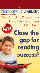 Nemours BrightStart - The Complete Program for Early Literacy Success