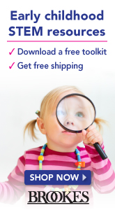 Get free shipping on early childhood STEM resources from Brookes & download a free toolkit.