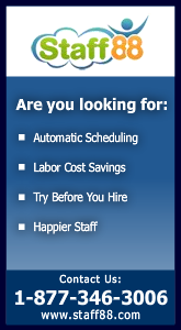 Staff 88 Are you looking for: Automatic Scheduling, Labor Cost Savings, Try Before you hire, Happier Staff. Contact us 1-877-346-3006 www.staff88.com
