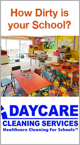 How Dirty is your school? DAYCARE Cleaning Services Healthcare Cleaning For Schools
