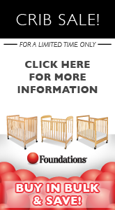 Crib Sale! Buy in Bulk and Save! - Limited time only - Click Here for More Information - Foundations